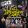 GIRLS FALL INTENSIVE CAMP - September 5-7, 2025 - (Intensive Training Camp; Lodging & Meals Included)